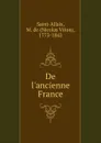 De l.ancienne France - Nicolas Viton Saint-Allais