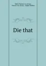 Die that - Maria Therese von Artner