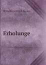 Erholunge - Wilhelm Gottlieb Becker