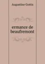 ermance de beaufremont - Augustine Gottis