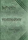 Illustrations of Biblical literature : exhibiting the history and fate of the sacred writings, from the earliest period to the present century; including biographical notices of translators and other eminent Biblical scholars. 2 - James Townley