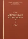 Omniae quae extant opera. 7 - Saint Ambrose
