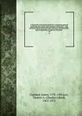 A dictionary of practical medicine: comprising general pathology, the nature and treatment of diseases . with numerous prescriptions for the medicines recommended . and an appendix of approved formulae . v.6 - James Copland