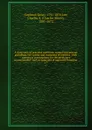 A dictionary of practical medicine: comprising general pathology, the nature and treatment of diseases . with numerous prescriptions for the medicines recommended . and an appendix of approved formulae . v.7 - James Copland