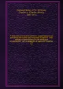A dictionary of practical medicine: comprising general pathology, the nature and treatment of diseases . with numerous prescriptions for the medicines recommended . and an appendix of approved formulae . v.9 - James Copland