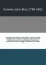 A treatise on the records of the creation : and on the moral attributes of the creator; with particular reference to the Jewish history, and to the consistency of the principle of population with the wisdom and goodness of the deity. 2 - John Bird Sumner