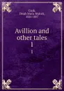 Avillion and other tales. 1 - Dinah Maria Mulock Craik