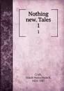 Nothing new. Tales. 1 - Dinah Maria Mulock Craik