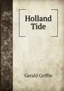 Holland Tide - Griffin Gerald
