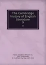 The Cambridge history of English literature. 9 - Adolphus William Ward