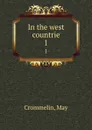 In the west countrie. 1 - May Crommelin
