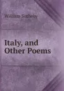 Italy, and Other Poems - William Sotheby