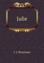 Julie - J.J. Rousseau