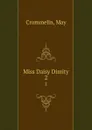 Miss Daisy Dimity. 2 - May Crommelin