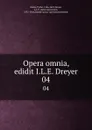 Opera omnia, edidit I.L.E. Dreyer. 04 - Tycho Brahe