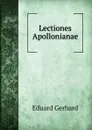 Lectiones Apollonianae. - Eduard Gerhard