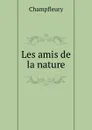 Les amis de la nature - Champfleury
