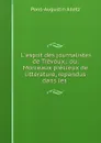 L.esprit des journalistes de Trevoux,: ou, Morceaux precieux de litterature, repandus dans les . - Pons-Augustin Alletz