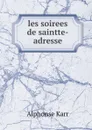 les soirees de saintte-adresse - Alphonse Karr