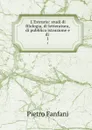L.Estruria: studi di filologia, di letteratura, di pubblica istruzione e di . 1 - Fanfani Pietro