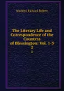 The Literary Life and Correspondence of the Countess of Blessington: Vol. 1-3. 2 - Madden Richard Robert