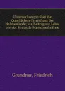 Untersuchungen uber die Querflachen-Ermittlung der Holzbestande; ein Beitrag zur Lehre von der Bestands-Massenaufnahme - Friedrich Grundner