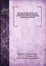 The works of Tobias Smollett, M.D. With memoirs of his life; to which is prefixed A view of the commencement and progress of romance. 6 - Tobias George Smollett