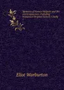 Memoirs of Horace Walpole and His Contemporaries: Including Numerous Original Letters, Chiefly . 1 - Eliot Warburton