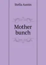 Mother bunch - Stella Austin