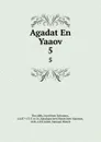 Agadat En Yaaov. 5 - Ibn abib