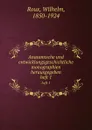 Anatomische und entwicklungsgeschichtliche monographien herausgegeben. heft 1 - Wilhelm Roux