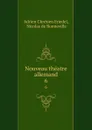 Nouveau theatre allemand. 6 - Adrien Chrétien Friedel