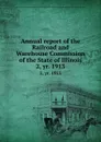 Annual report of the Railroad and Warehouse Commission of the State of Illinois. 2, yr. 1913 - Illinois. Railroad and Warehouse Commission