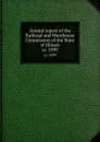 Annual report of the Railroad and Warehouse Commission of the State of Illinois. yr. 1899 - Illinois. Railroad and Warehouse Commission