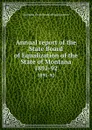 Annual report of the State Board of Equalization of the State of Montana. 1891-92 - Montana. State Board of Equalization