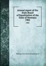 Annual report of the State Board of Equalization of the State of Montana. 1905 - Montana. State Board of Equalization