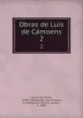 Obras de Luis de Camoens. 2 - Luís de Camões