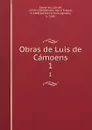 Obras de Luis de Camoens. 1 - Luís de Camões