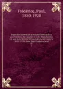 Inquisitio haereticae pravitatis Neerlandica; geschiedenis der inquisitie in de Nederlanden tot aan hare herinrichting onder keizer Karel V (1025-1520) Door Paul Fredericq et al. 02 - Paul Frédéricq