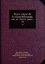 Opere volgari di Giovanni Boccaccio, cor, su i testi a penna. 10 - Giovanni Boccaccio