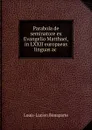 Parabola de seminatore ex Evangelio Matthaei, in LXXII europaeas linguas ac . - Louis-Lucien Bonaparte