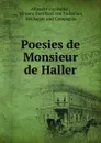 Poesies de Monsieur de Haller - Albrecht von Haller