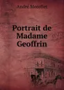 Portrait de Madame Geoffrin - André Morellet