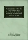 Poesias escogidas de Fray Luis de Leon, Francisco de la Torre, Bernardo de Balbuena, y otros varios - Luis de León