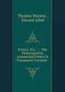 Poems: Viz.: -- The Ekatompathia (romanized Form) Or Passionate Centurie . - Thomas Watson