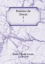 Poesies de Dorat. 1 - Claude Joseph Dorat
