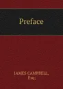 Preface - James Campbell