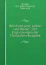 Reinhold Lenz, Leben und Werke : mit Erganzungen der Tieckschen Ausgabe - Otto Friedrich Gruppe