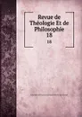 Revue de Theologie Et de Philosophie. 18 - Schweizerische Geisteswissenschaftliche Gesellschaft