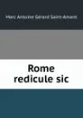 Rome redicule sic - Marc Antoine Gérard Saint-Amant